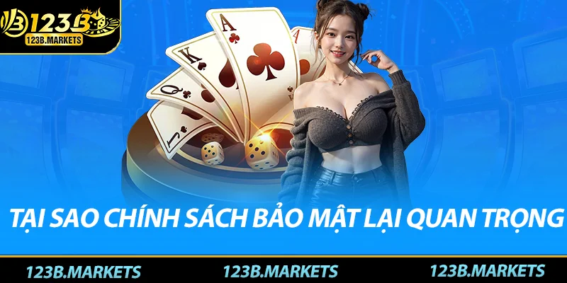 Tại Sao Chính Sách Bảo Mật Lại Quan Trọng?